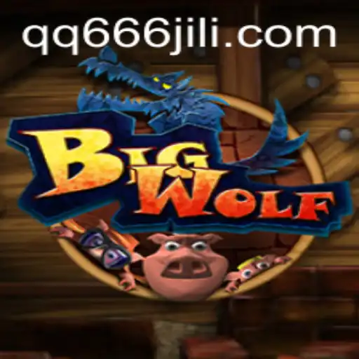 Discovering BigWolf: An Engaging Adventure Game with qq666