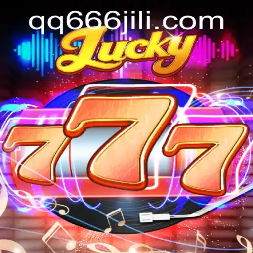 Exploring the Thrills of Lucky777 and the Dynamics of QQ666