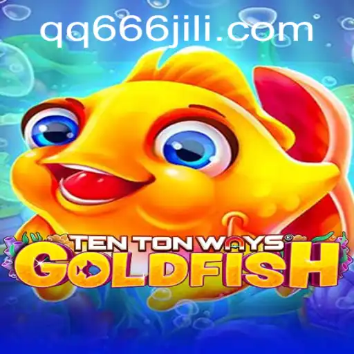 Exploring TenTonWaysGoldfish: A Unique Gaming Experience