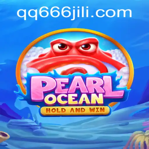 PearlOcean: Dive into the Mystical Underwater Realm with QQ666