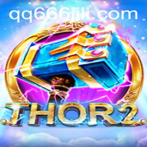 Thor2 Game Overview and Rules Unveiled with Keyword 'qq666'